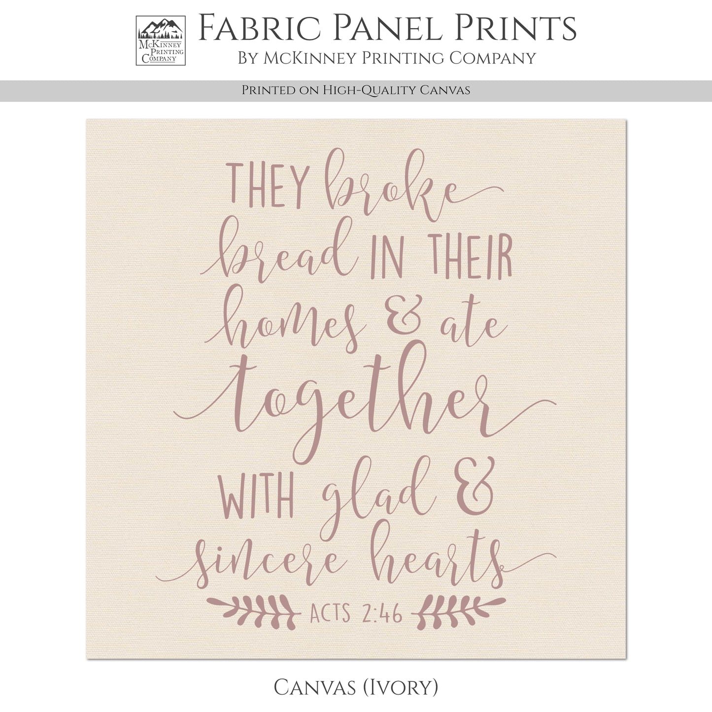 Acts 2:46 - Kona Cotton Fabric, They Broke Bread, Bible Verse, Scripture, Quilting, Wall Art, Canvas, Quilt Block