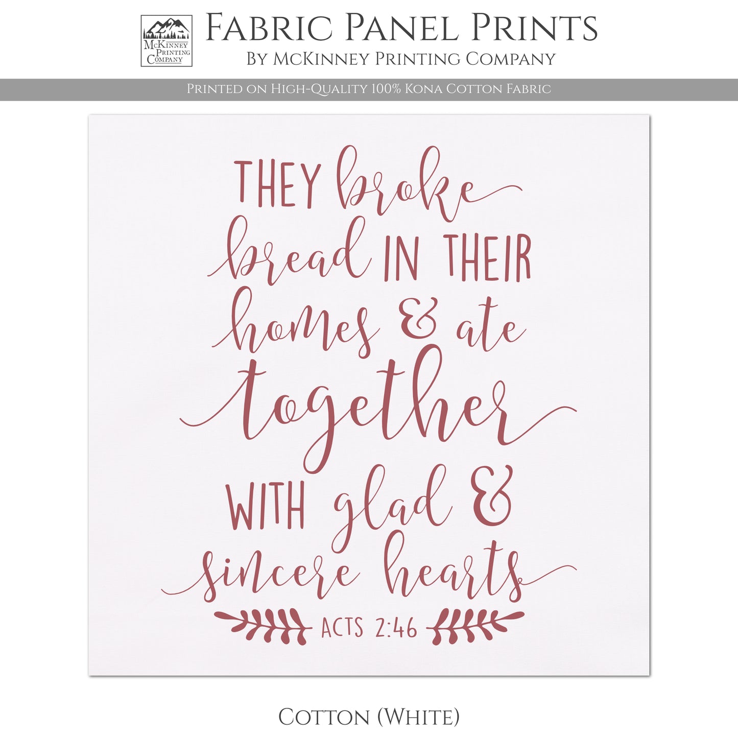 Acts 2:46 - Kona Cotton Fabric, They Broke Bread, Bible Verse, Scripture, Quilting, Wall Art, Canvas, Quilt Block