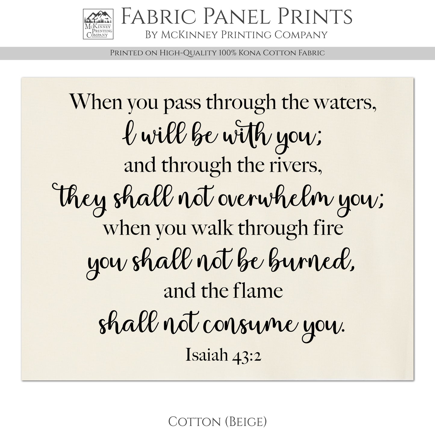 Isaiah 43:2 - Scripture Fabric, Religious, Bible Verse, Christian, Large and Small Cotton, Quilt Block, Panel