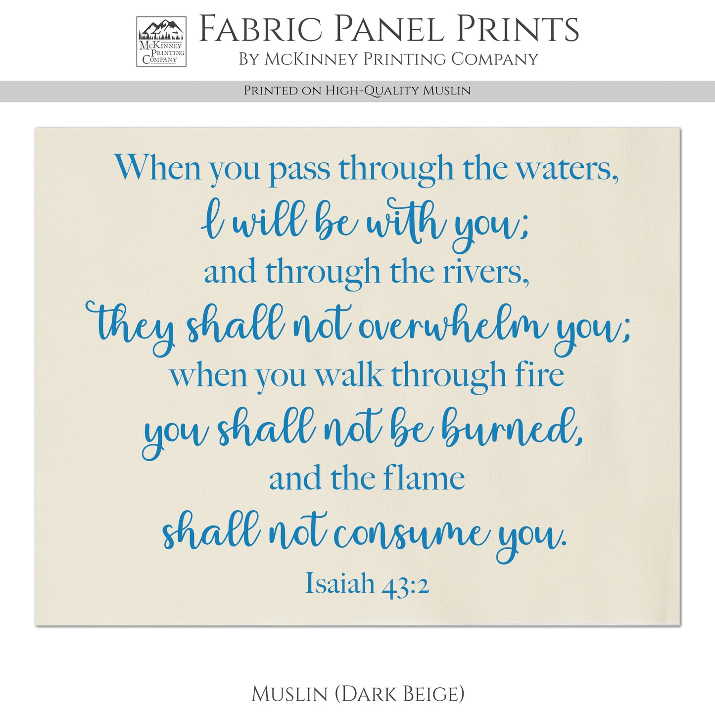 Isaiah 43:2 - Scripture Fabric, Religious, Bible Verse, Christian, Large and Small Cotton, Quilt Block, Panel