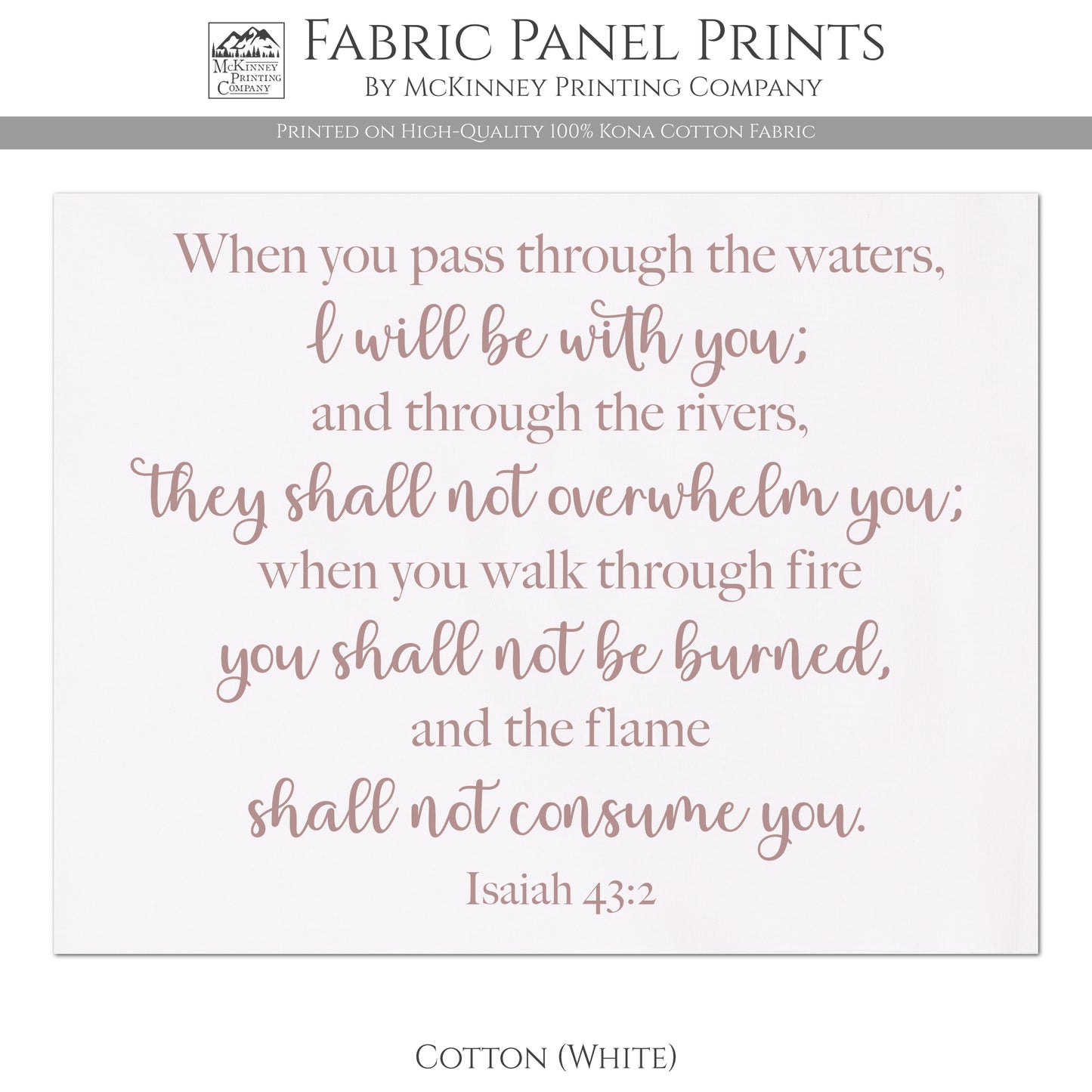 Isaiah 43:2 - Scripture Fabric, Religious, Bible Verse, Christian, Large and Small Cotton, Quilt Block, Panel