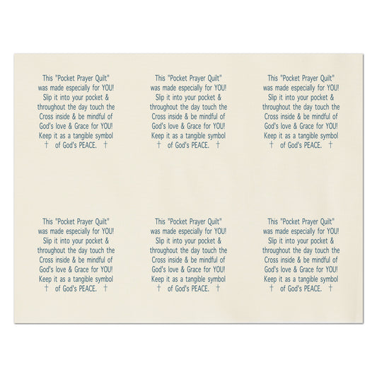 Pocket Prayer - This "Pocket Prayer Quilt" was made especially for you!  Slip it into your pocket and throughout the day touch the Cross inside and be mindful of God's love and Grace for you!  Keep it as tangible symbol of God's Peace.