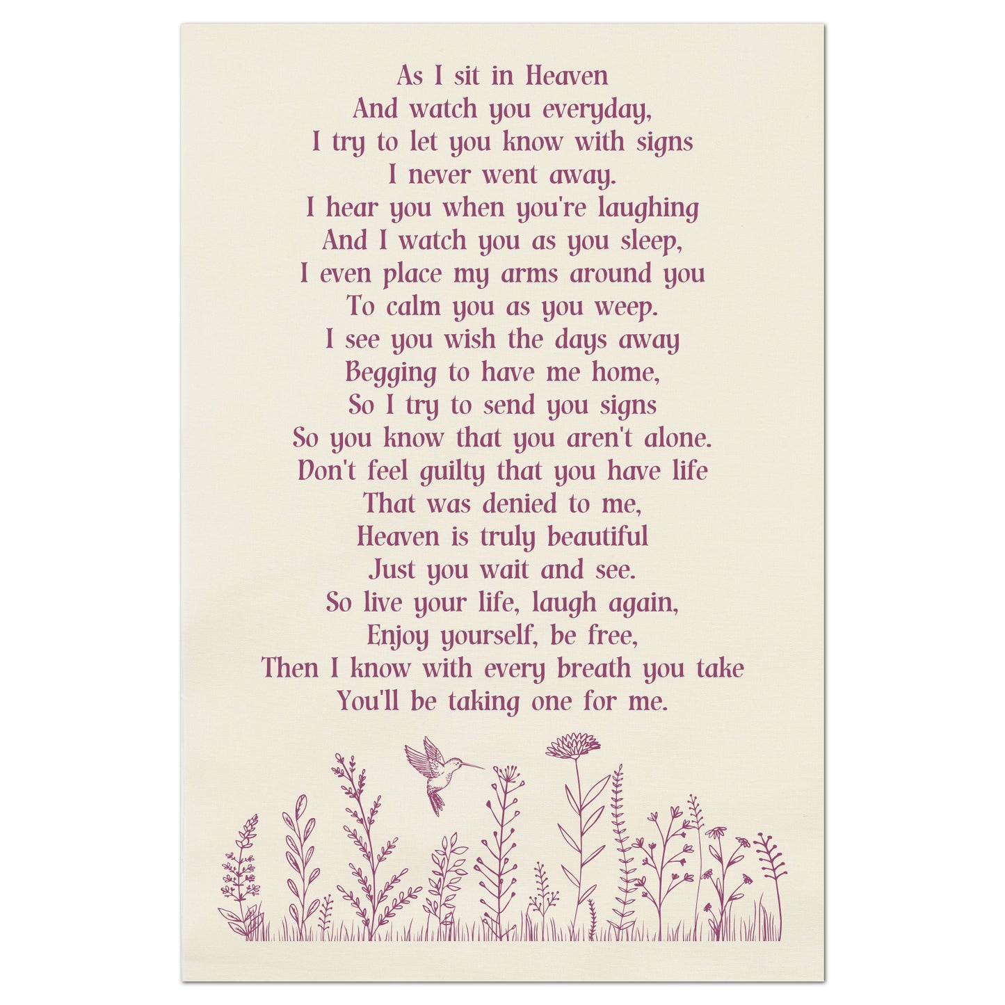 As I Sit In Heaven and watch you everyday, I try to let you know with signs I never went away - Sympathy Gift, Memory Pillow, Poem Large Print Fabric
