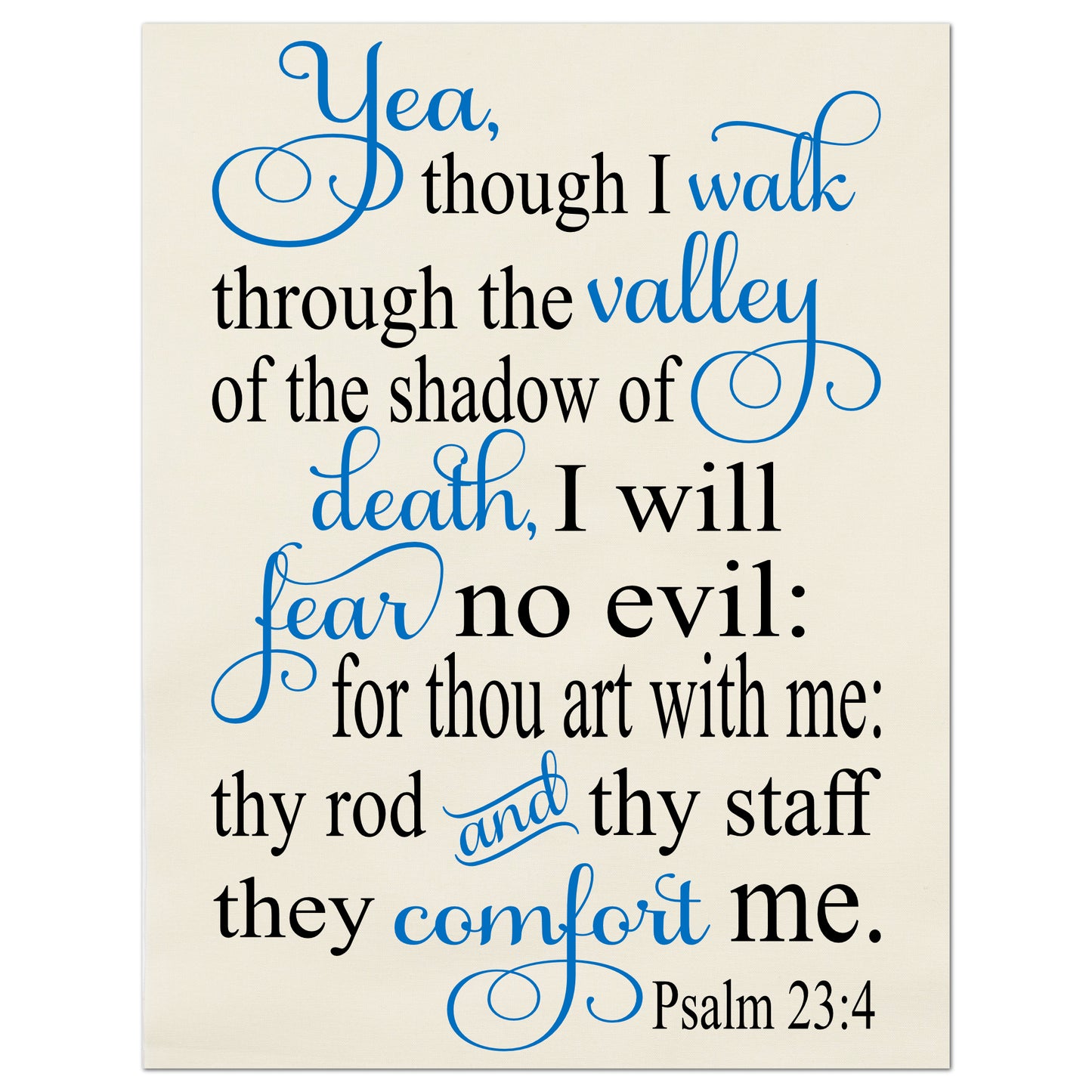 Yea, though I walk through the valley of the shadow of death, I will fear no evil: for thou art with me: they rod and they staff they comfort me - Psalm 23:4 - Scripture Fabric, Panel, Quilt Block
