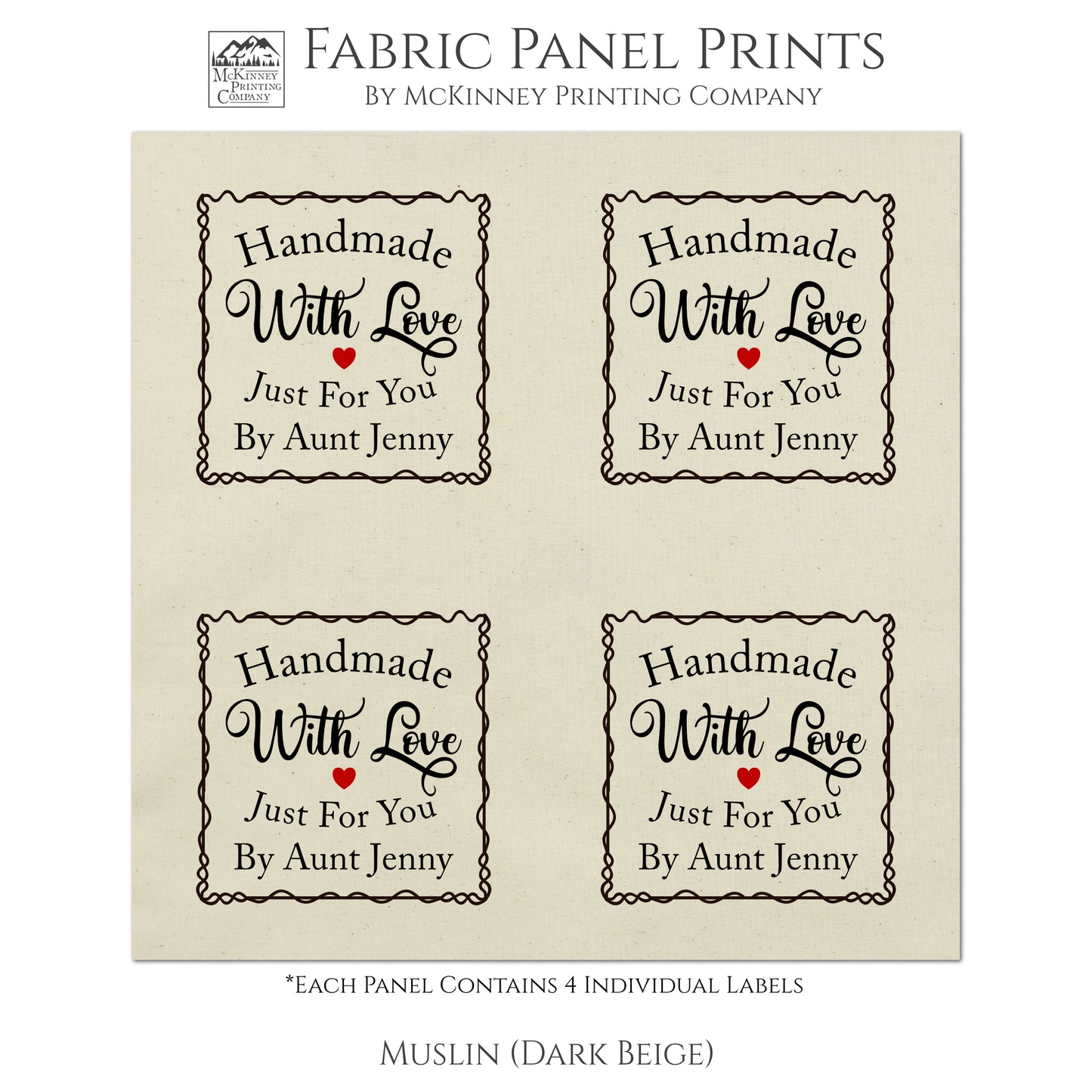 Quilt Labels, Handmade with Love Just for you, Personalized Name, Fabric Tag - Muslin