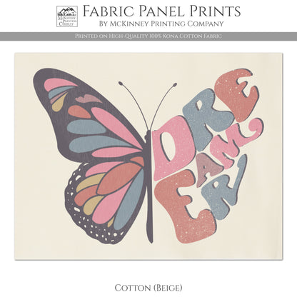 Quotes About Life, Butterfly Dreamer, Quilting Fabric - Kona Cotton