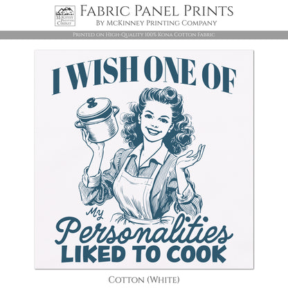 Cooking Fabric - Food, Baking, Quotes About Life, Funny, Kitchen, Woman, Wall Art, Quilt Block, Quilting, Sewing