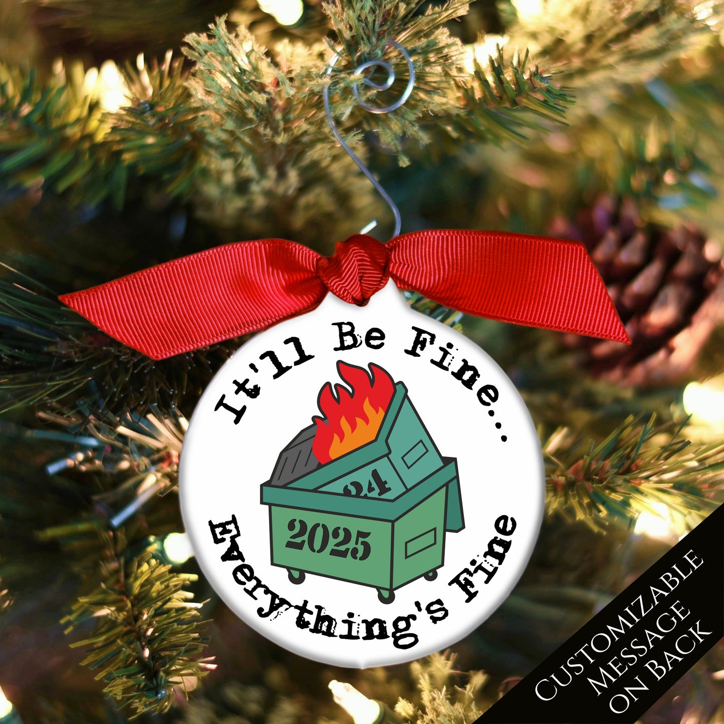 Dumpster Fire Ornament - 2025, Secret Santa Gift, Includes Custom Message, Funny, Friend Gift