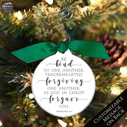 Ephesians 4 32 - Christmas Ornament, Be Kind To One Another