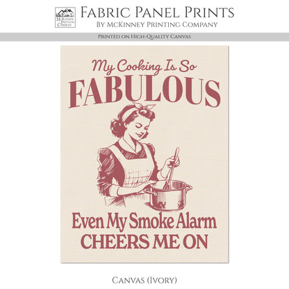 Cooking Fabric - Food, Baking, Quotes About Life, Funny, Kitchen, Woman, Wall Art, Quilt Block, Quilting, Sewing
