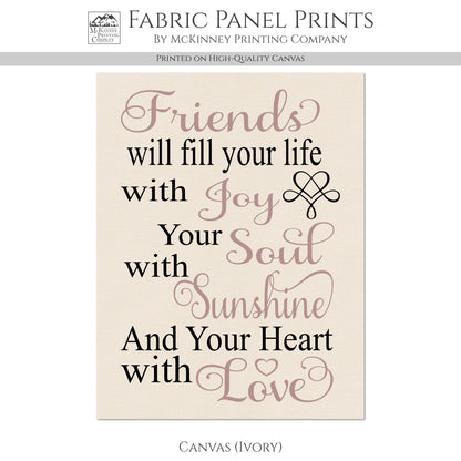 Friendship Fabric Panel - Quotes About Life, Family, Cotton Print, Quilt Block, Saying, Wall Art