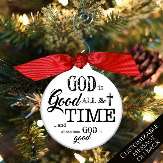 Christian Gifts - Religious Ornament, God is Good, Custom, Family Gift