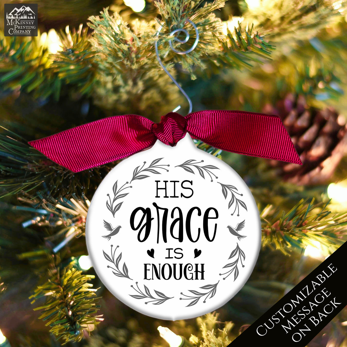 His Grace is Enough - Christian Christmas Ornament, Religious, Custom, Personalized, Solid Porcelain, Ceramic, Gift