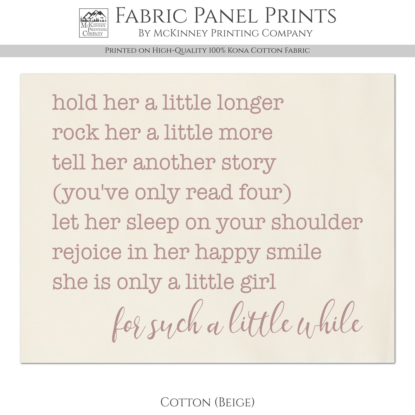 Baby Fabric Panels - Hold Her A Little Longer, Poem, Girl, Wall Art, Decor, Cotton, Quilt Block, Baby Blanket, Nursery, Infant