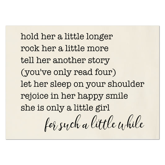 Baby Fabric Panels - Hold Her A Little Longer, Poem, Girl, Wall Art, Decor, Cotton, Quilt Block, Baby Blanket, Nursery, Infant