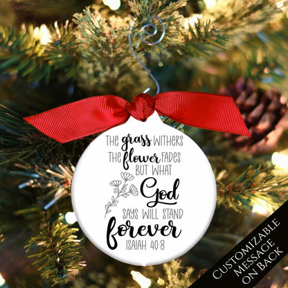 Isaiah 40 8 - Scripture Ornament, Christian Gift, Custom, Confirmation