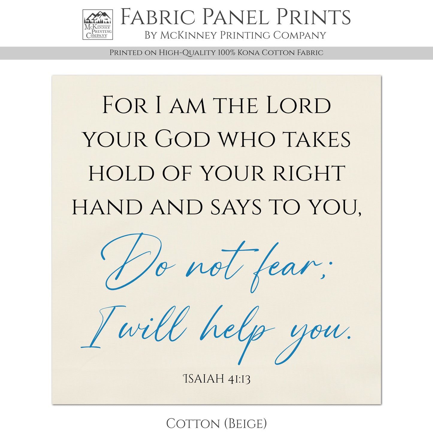 Isaiah, 41:13 - Scripture Fabric, I Am The Lord, Do Not Fear, Christian, Bible Verse, Quilt Block, Panel, Wall Art