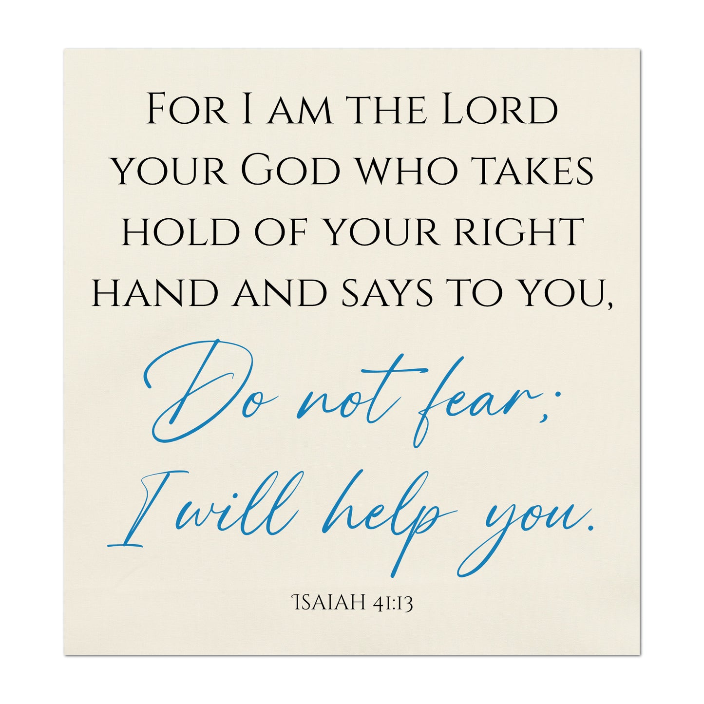 Isaiah, 41:13 - Scripture Fabric, I Am The Lord, Do Not Fear, Christian, Bible Verse, Quilt Block, Panel, Wall Art