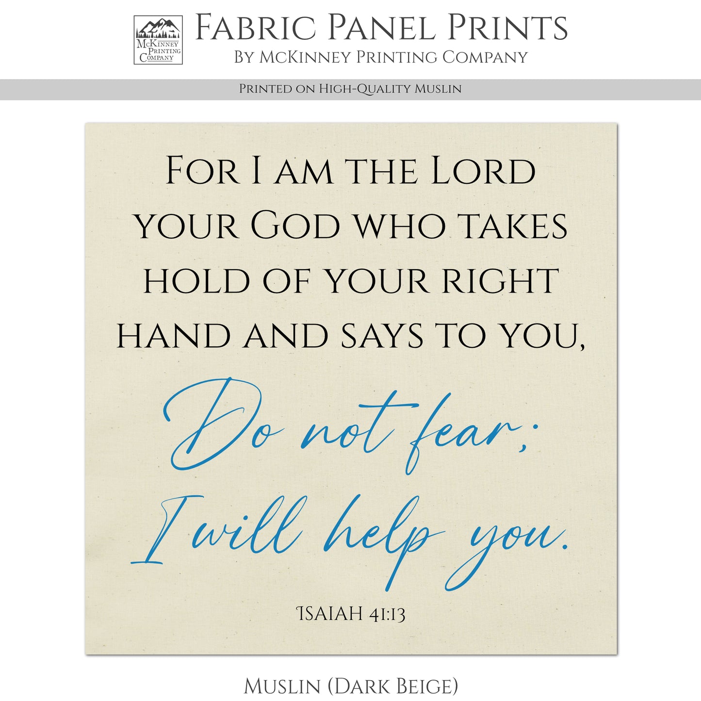 Isaiah, 41:13 - Scripture Fabric, I Am The Lord, Do Not Fear, Christian, Bible Verse, Quilt Block, Panel, Wall Art