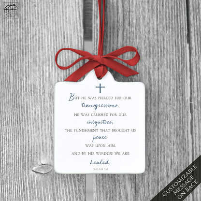 Isaiah 53 5 - Keepsake, Ornament, Personalized, Custom, Bible Verse, Christian Gift