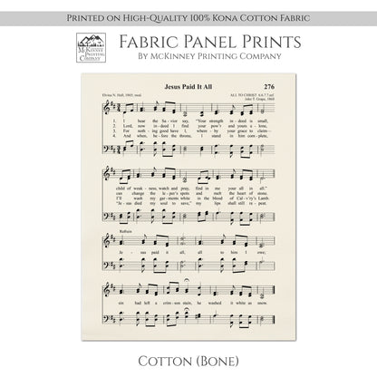 Jesus Paid It All - Christian Fabric, Religious, Hymn Wall Art, Vintage Sheet Music, Choral, Piano, Quilting, Quilt, Cotton, Sewing, Cotton