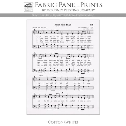 Jesus Paid It All - Christian Fabric, Religious, Hymn Wall Art, Vintage Sheet Music, Choral, Piano, Quilting, Quilt, Cotton, Sewing, Cotton