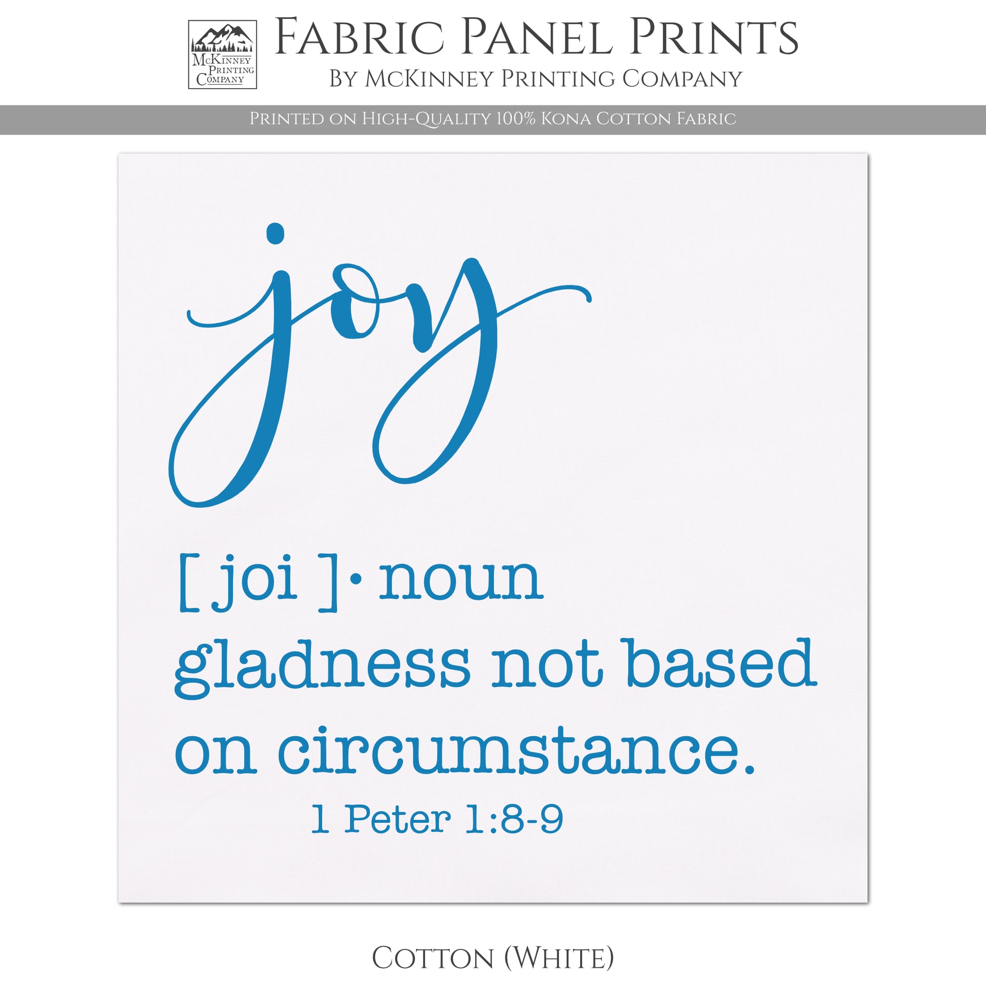 Joy Fabric - Gladness not based on circumstance - 1 Peter 1 8-9 - Cotton, White