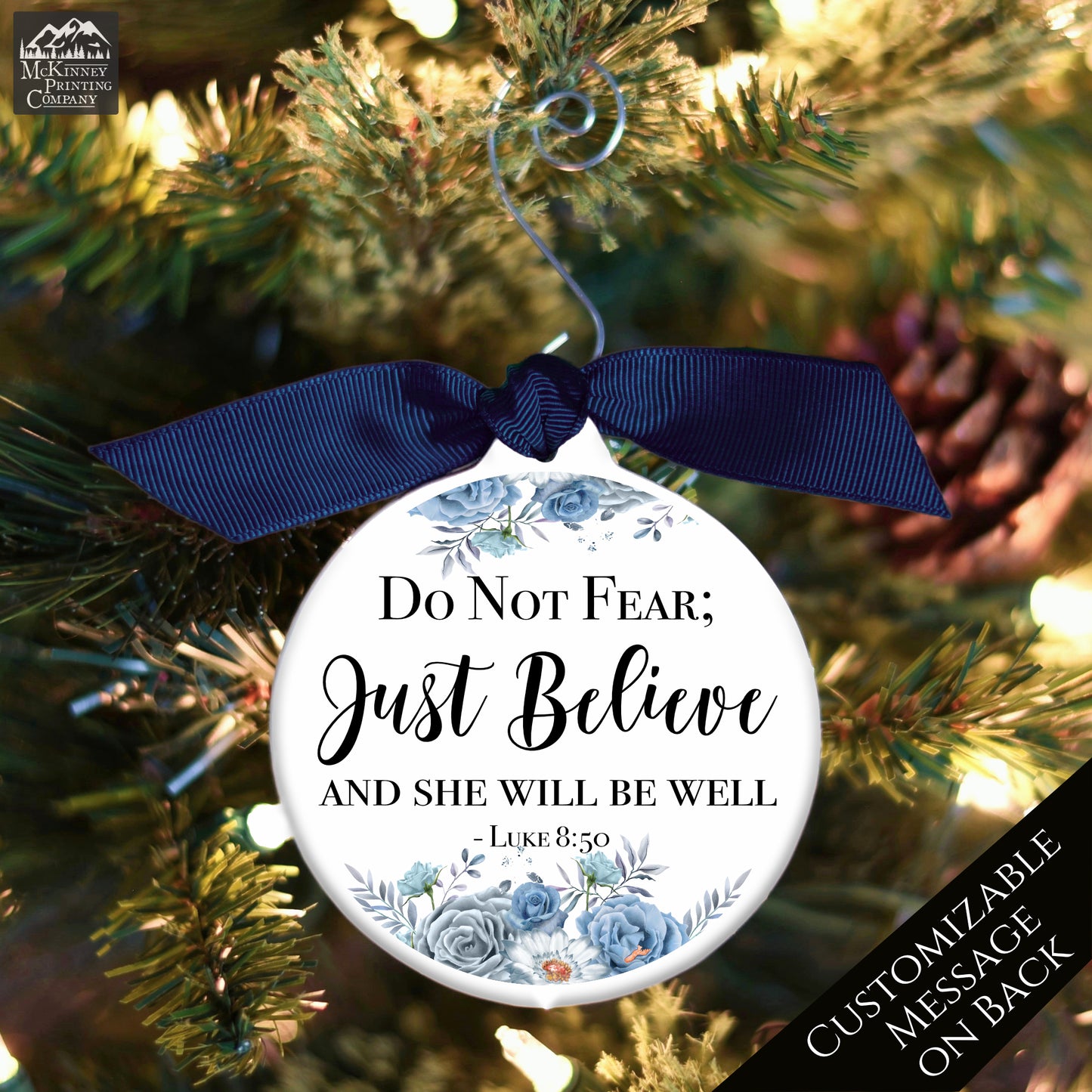 Luke 8:50 - Christmas Ornament, Do Not Fear, Get Well, Christian Gift