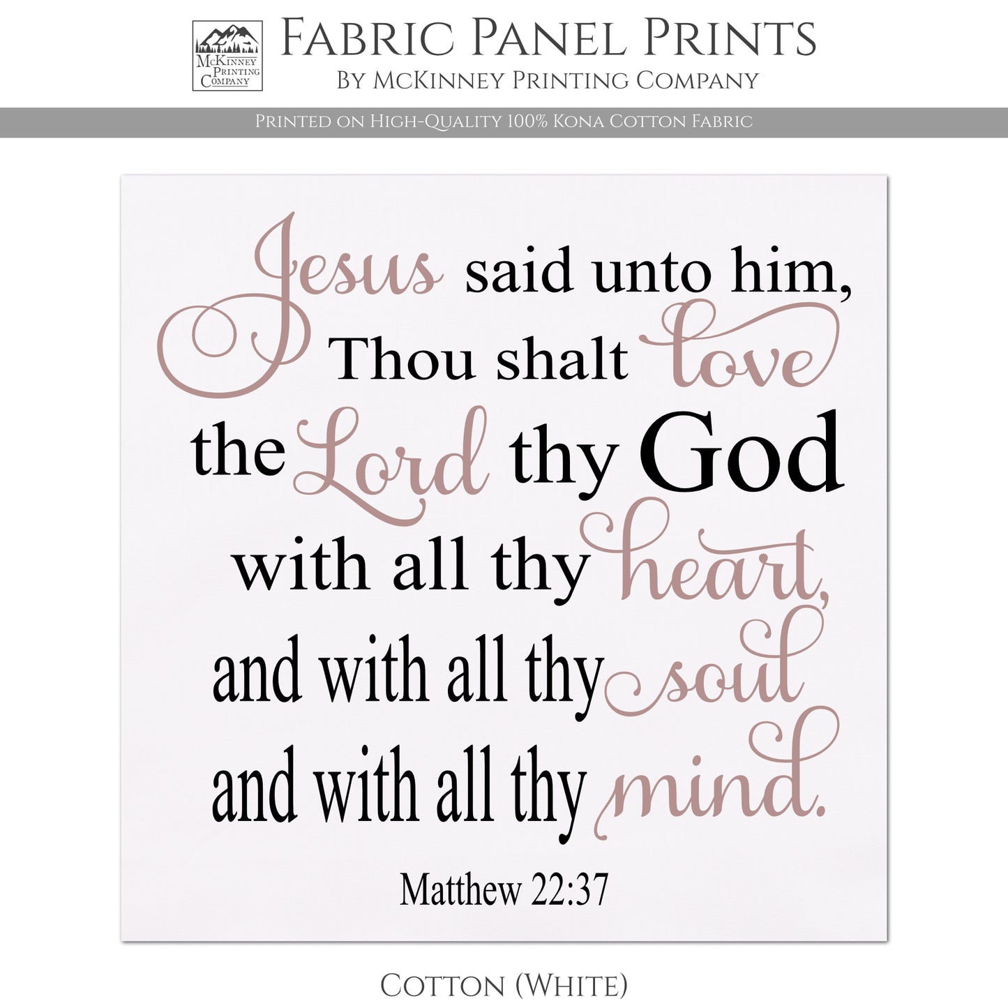 Christian Fabric - Love The Lord, Heart, Soul, Mind, Matthew 22 37, Bible Verse, Large Print Fabric, Panel, Block, Cotton, Quilting, Quilt