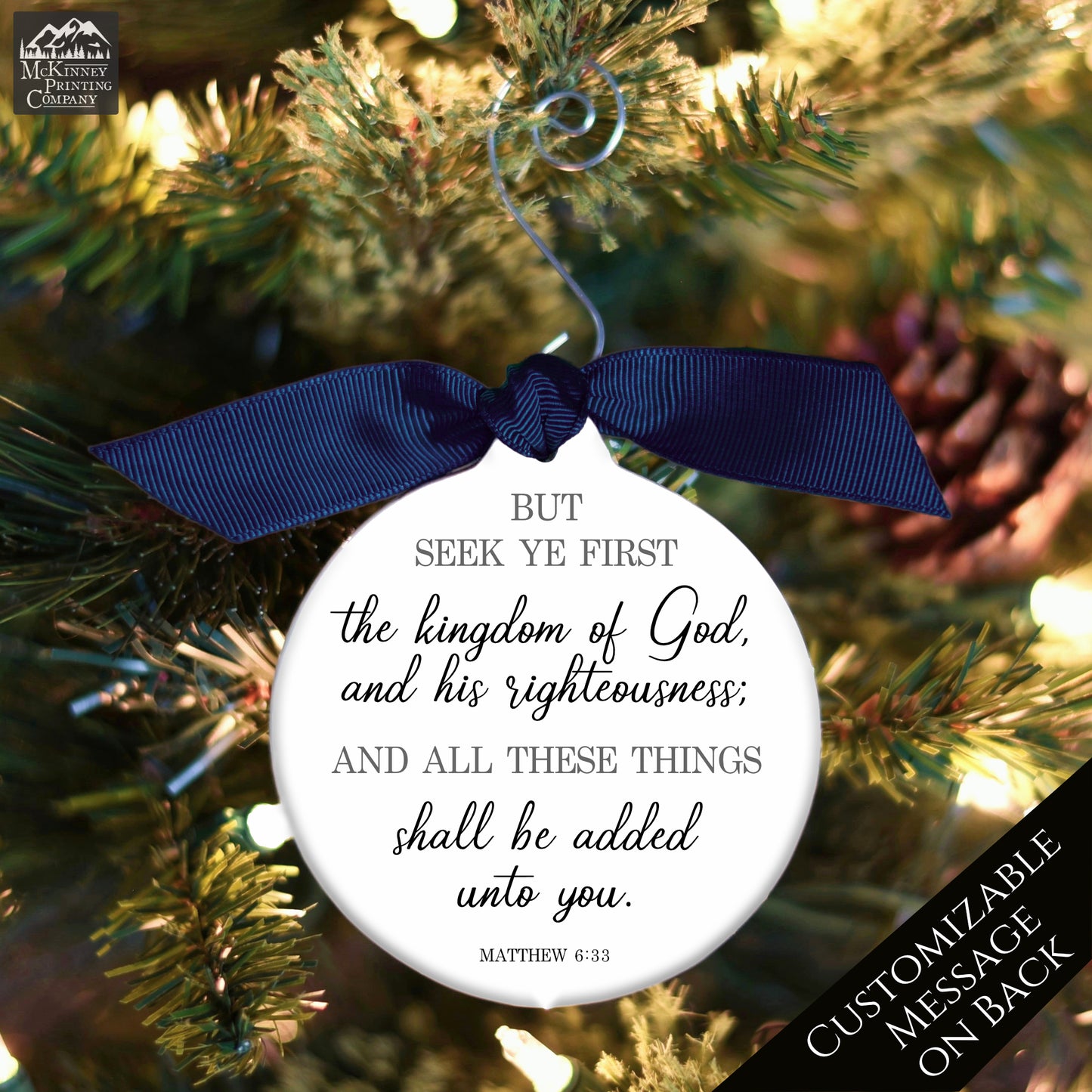 Matthew 6 33 - Christmas Ornament, Seek Ye first the Kingdom of God