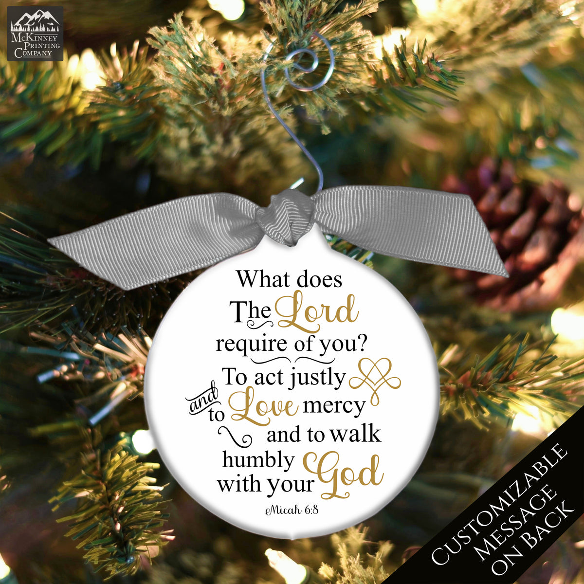 Micah 6:8 - Christian Christmas Ornament, Walk Humbly, Love Mercy, Bible Verse, Religious, Gift, Custom, Personalized