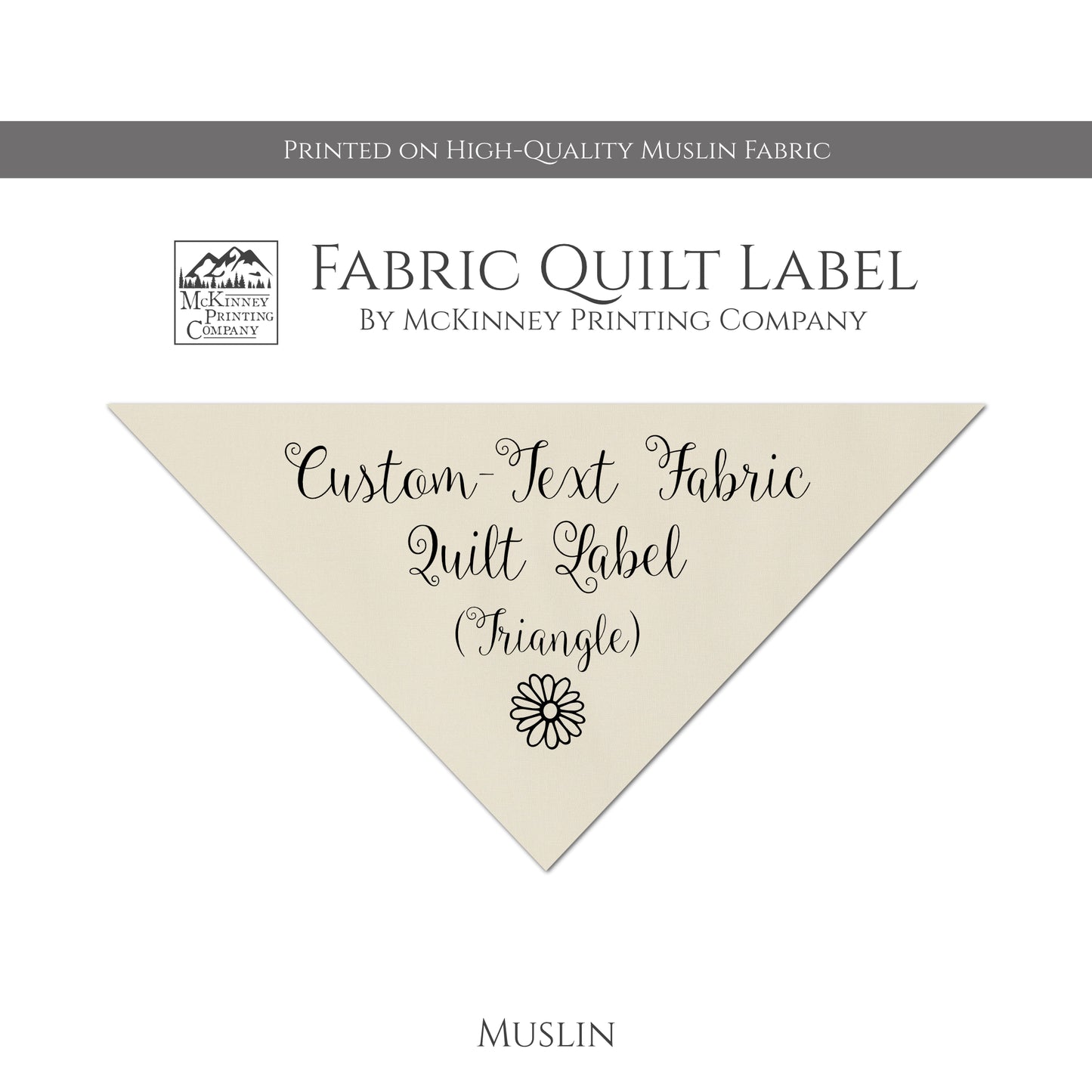 Quilt Label - Custom Text, Triangle, Tag, Quilt Labels, Blanket, Pillow, Crafts, Cotton, Muslin, Canvas, Personalized