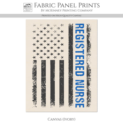 Registered Nurse - Fabric, RN, Retired, Veteran Gift, Military, Flag, Memorial, VA, Quilting, Crafts