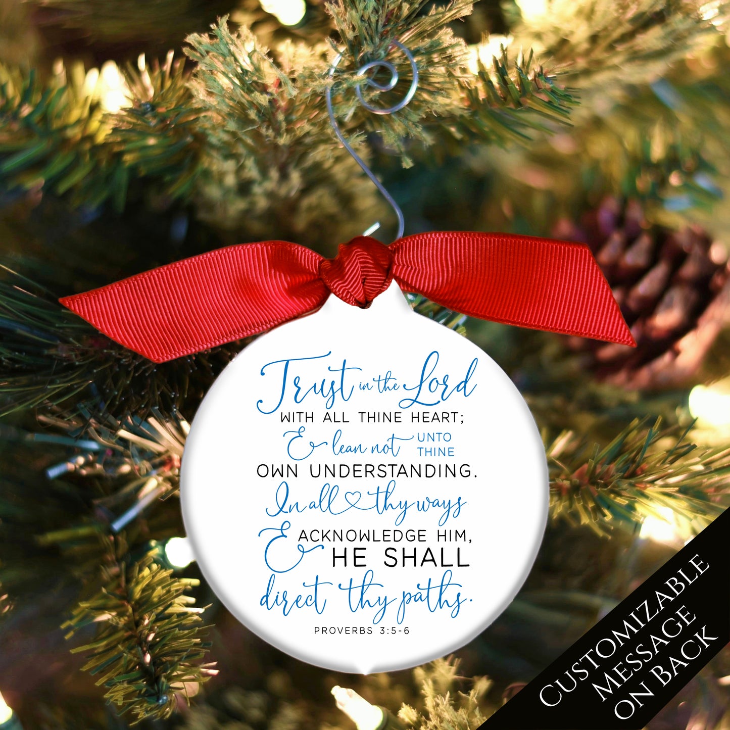 Trust in the Lord - Christmas Ornament, Proverbs 3 5 6, Scripture Gift