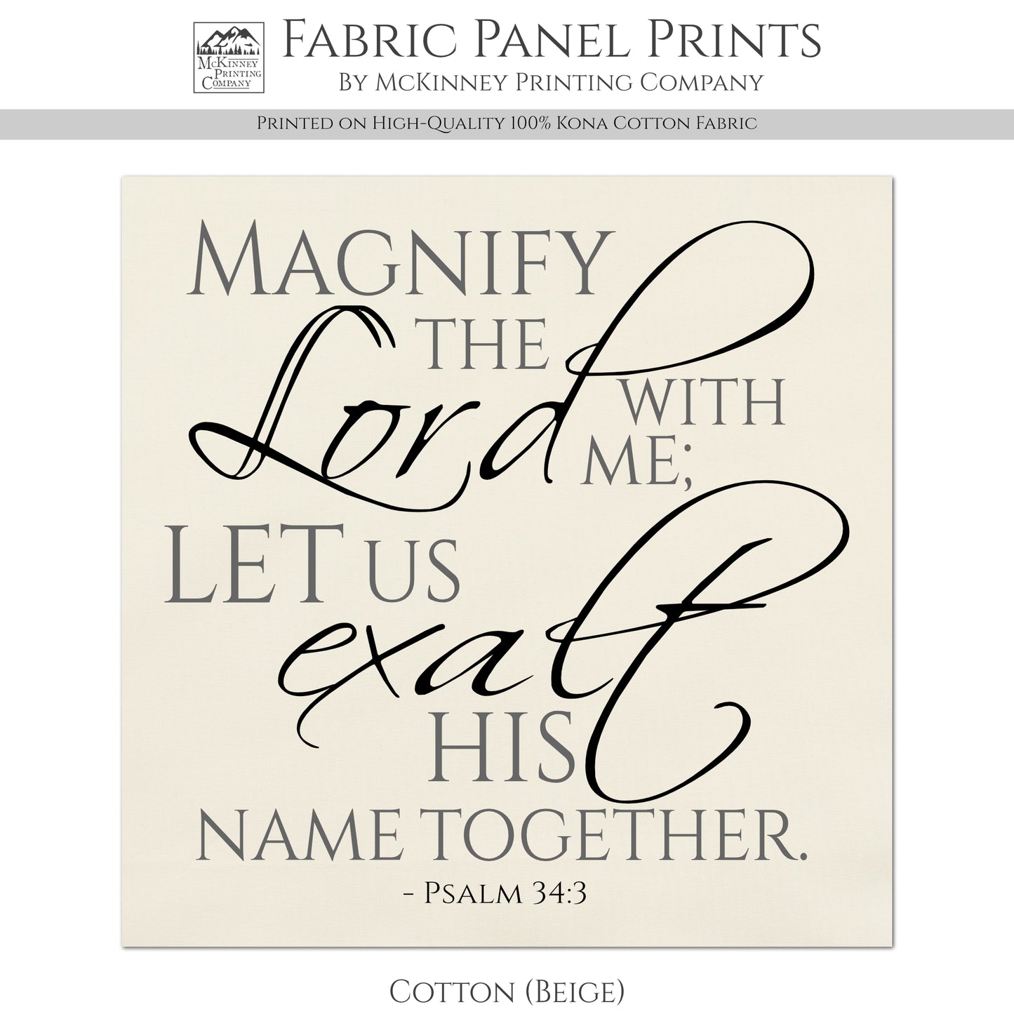 Christian Fabric - Psalm 34:3, Wedding, Engagement, Anniversary, Bible Verse, Large Print Fabric, Panel, Block, Cotton, Quilting, Quilt