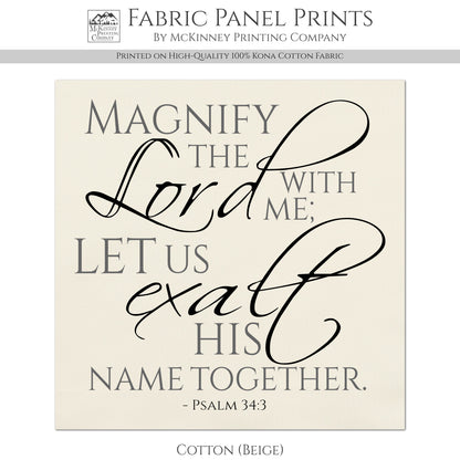 Christian Fabric - Psalm 34:3, Wedding, Engagement, Anniversary, Bible Verse, Large Print Fabric, Panel, Block, Cotton, Quilting, Quilt