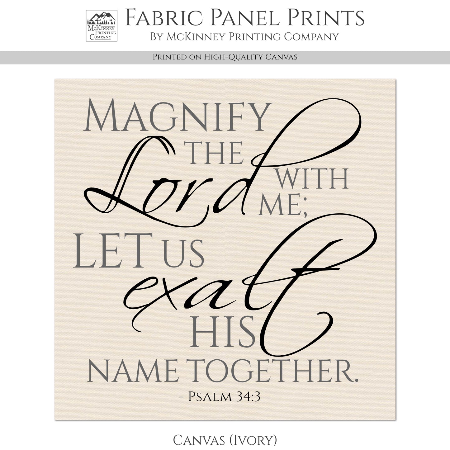 Christian Fabric - Psalm 34:3, Wedding, Engagement, Anniversary, Bible Verse, Large Print Fabric, Panel, Block, Cotton, Quilting, Quilt