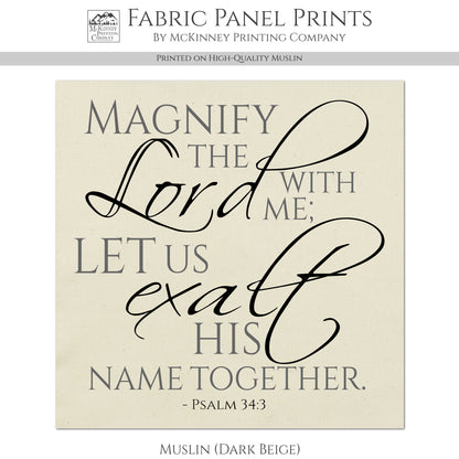 Christian Fabric - Psalm 34:3, Wedding, Engagement, Anniversary, Bible Verse, Large Print Fabric, Panel, Block, Cotton, Quilting, Quilt