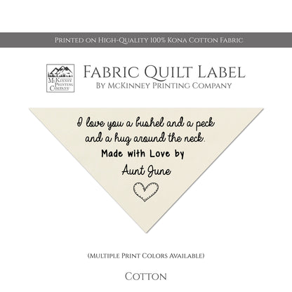 Corner Quilt Label - Triangle - I Love you a bushel and a peck and a hug around the neck - Made with Love - Custom Name - Kona Cotton Fabric