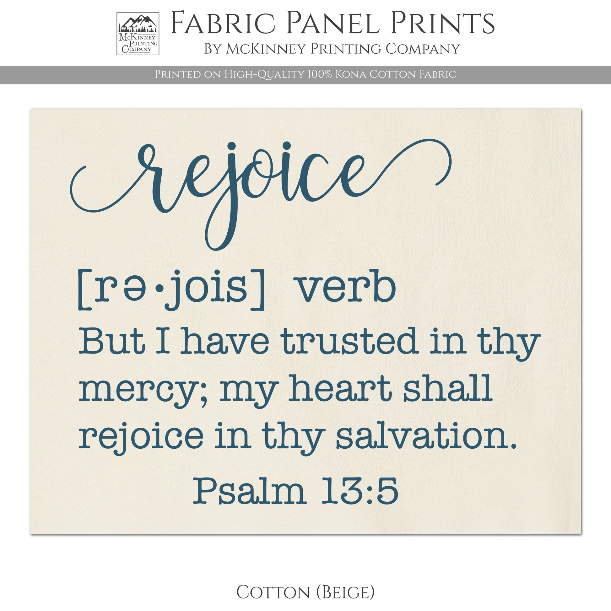 Rejoice - Christian Fabric - But I have trusted in thy mercy; my heart shall rejoice in thy salvation - Psalm 13:5  - Cotton