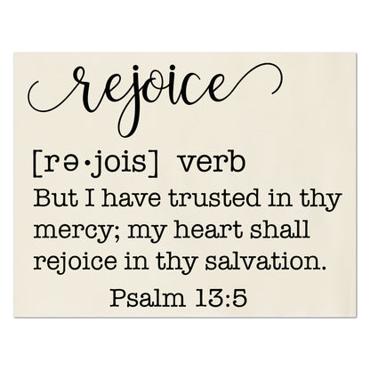 Rejoice - Christian Fabric - But I have trusted in thy mercy; my heart shall rejoice in thy salvation - Psalm 13:5