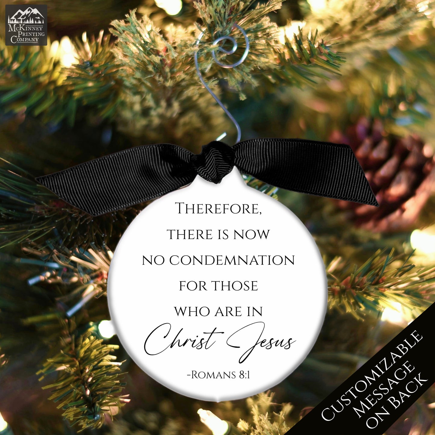 Bible Verse Ornament - Romans 8:1, Scripture, Christmas, Christ Jesus