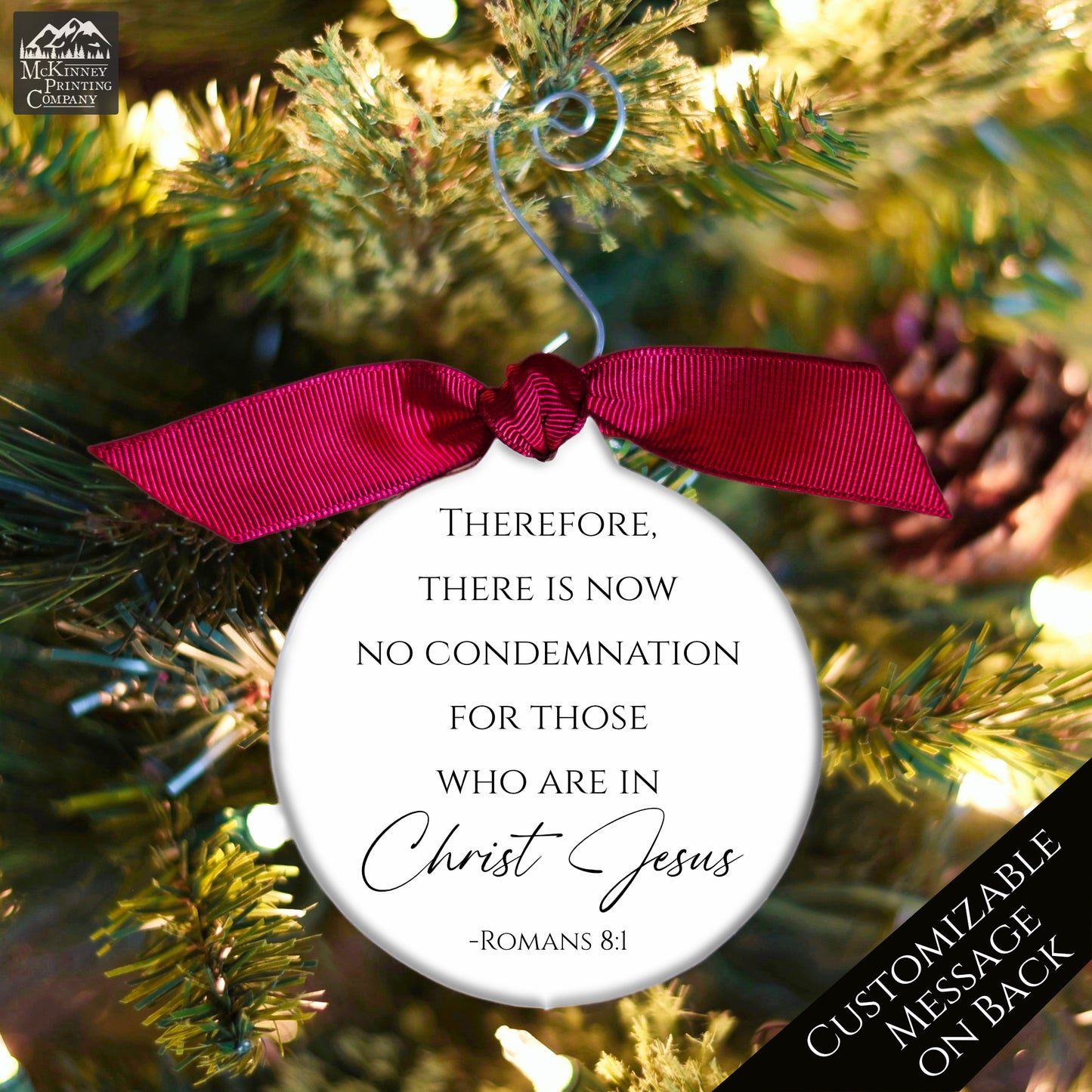 Bible Verse Ornament - Romans 8:1, Scripture, Christmas, Christ Jesus