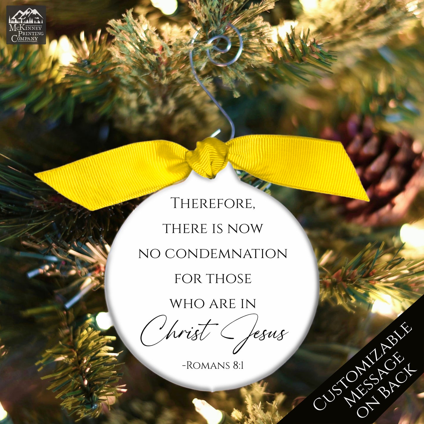 Bible Verse Ornament - Romans 8:1, Scripture, Christmas, Christ Jesus
