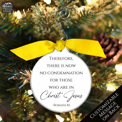 Bible Verse Ornament - Romans 8:1, Scripture, Christmas, Christ Jesus