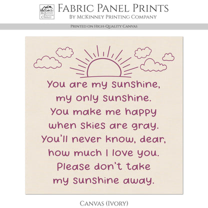 You Are My Sunshine - Baby Fabric Panels, Poem, Wall Art, Decor, Cotton, Quilt Block, Baby Blanket, Nursery, Infant, Sewing, Quilting