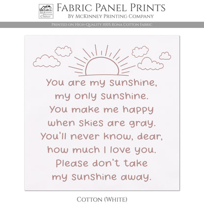 You Are My Sunshine - Baby Fabric Panels, Poem, Wall Art, Decor, Cotton, Quilt Block, Baby Blanket, Nursery, Infant, Sewing, Quilting