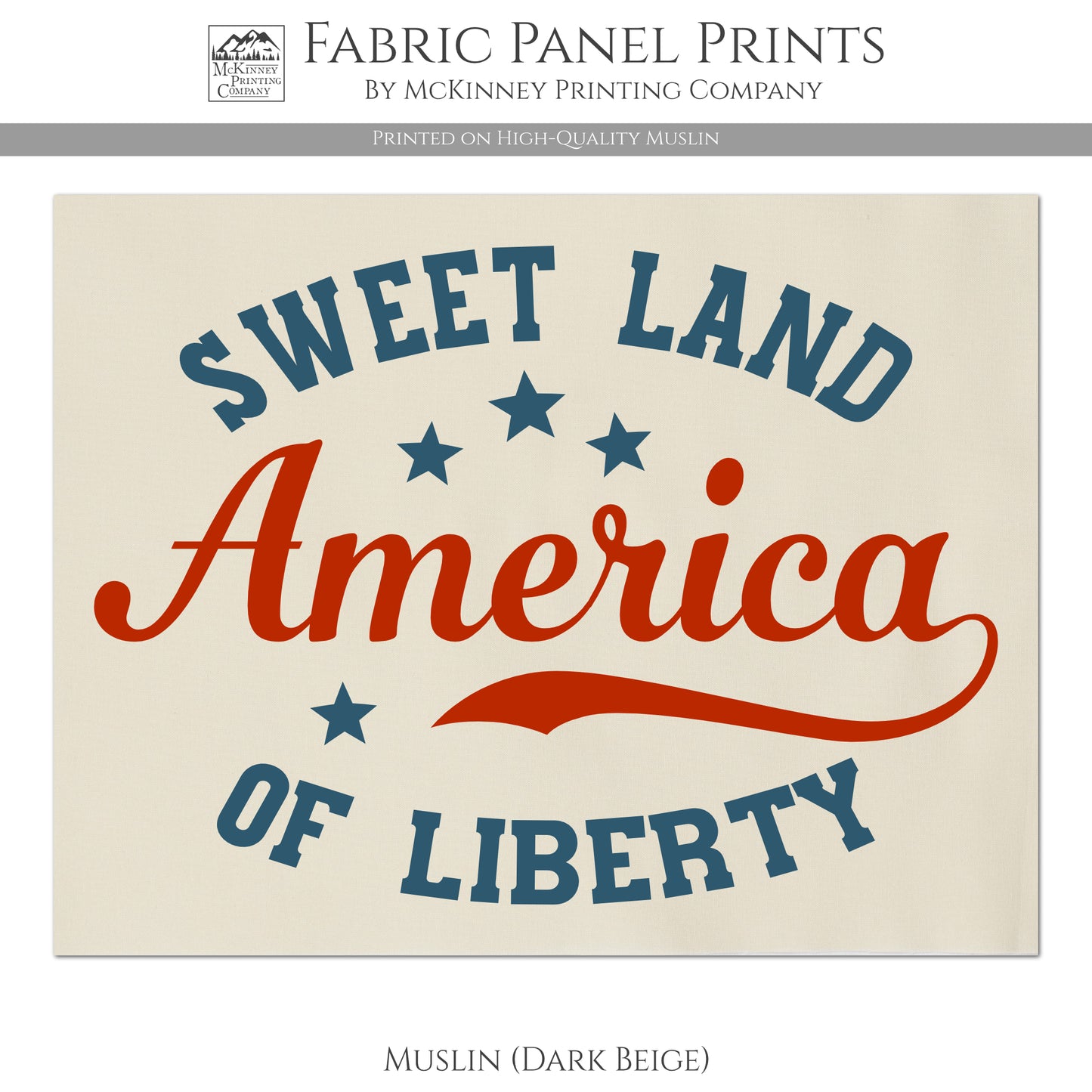 Sweet Land of Liberty - America - Americana Fabric, Patriotic Quilt, Quilting, USA - Muslin