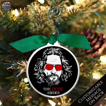 The Big Lebowski - Christmas Ornament, The Dude, Movie Quote, Gift