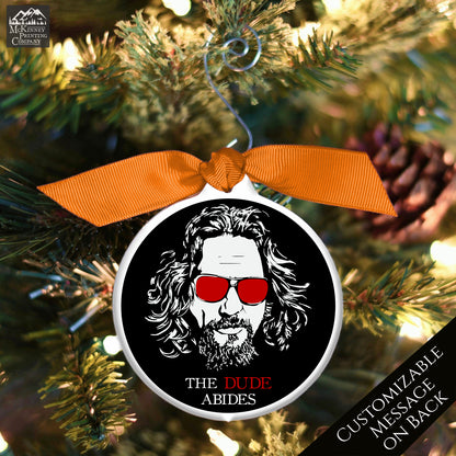 The Big Lebowski - Christmas Ornament, The Dude, Movie Quote, Gift